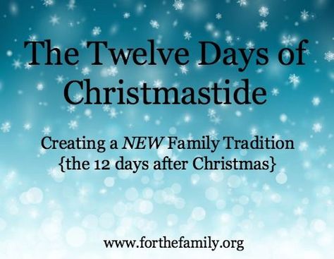 'Tis the Days After Christmas: Making the Most of Christmastide - for the family 12 Days After Christmas, Christ Centered Christmas, Twelve Days Of Christmas, 12 December, Christmas Time Is Here, After Christmas, Epiphany, Christmas Makes, 12 Days Of Christmas