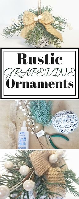 scraps of reflection: How to Make Rustic Grapevine Ball Ornaments & Home Decor Diy Rustic Christmas Ornaments, Diy Christmas Ornaments Rustic, Rustic Christmas Diy, Diy Rustic Christmas, Rustic Christmas Ornaments, Navidad Diy, Rustic Christmas Tree, Christmas Ornaments Homemade, Christmas Decorations Rustic