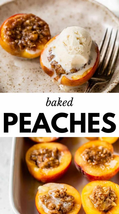 Easy Baked Peaches will quickly become your go-to summer dessert! Ripe peaches are filled with a buttery, sugary pecan filling then baked until soft and warm. Serve them with a scoop of ice cream and you're good to go! Baked Peach Halves, Baked Peach Recipes, Easy Recipes With Peaches, Colorado Peach Recipes, Best Peach Dessert Recipes, White Peach Dessert Recipes, Bbq Peaches Dessert, Baked Peaches With Crumble, Baked Peaches With Ice Cream