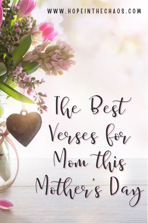 The Best Bible Verses for Mom this Mother's Day - Hope In The Chaos Mother’s Day Bible Scripture, Mother’s Day Quotes For Church Signs, Mom Verses Scriptures, Happy Mother’s Day Christian Message, Mother Bible Verse Scriptures, Mothersday Quotes Christian, Happy Mother’s Day Bible Quotes, Happy Mother's Day Verse, Bible Verse On Mother's Day