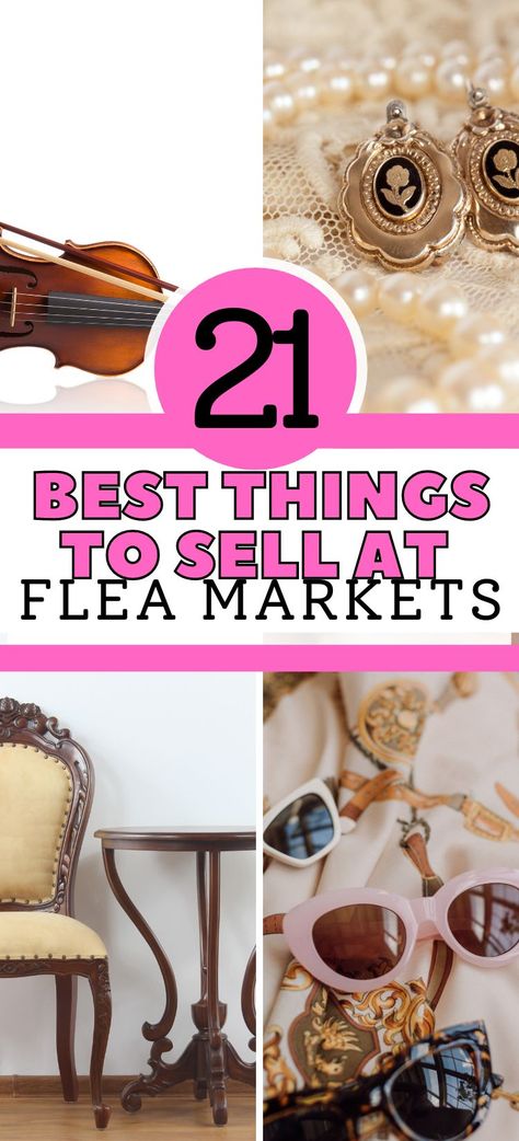 21 Best Stuff to Sell at Flea Markets In 2023 Decorating With Flea Market Finds, Stuff To Sell, Flea Market Business, Flea Market Booth, Money Makers, What To Sell, Yard Sales, Mystery Bag, Food Stall