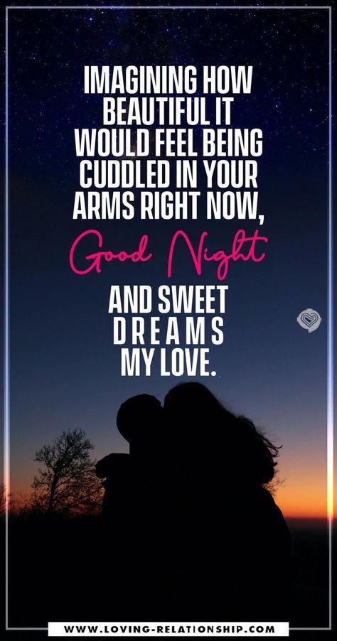 Goodnight My Love Quotes, Good Night Love Text, Goodnight Quotes For Him, Good Night Text, Idea Quotes, Goodnight Sweetheart, Good Night For Him, Good Night Text Messages, Message For Him