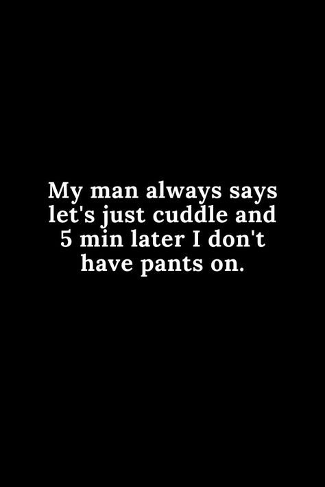 Inappropriate Quotes, Inappropriate Quote, Hot Love Quotes, Funny Flirty Quotes, Bad Quotes, Imagination Quotes, Hilarious Quotes, Inappropriate Thoughts, Hilarious Humor