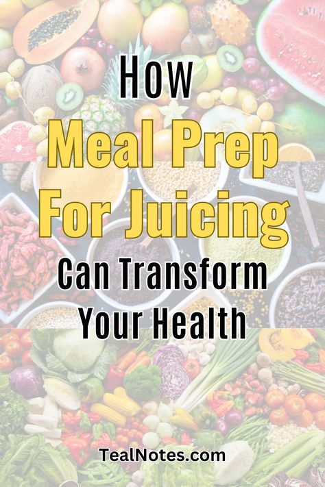 Are you ready to embrace a tantalizing journey to better health? Teal Notes presents 'How Meal Prep for Juicing Can Transform Your Health' Discover the magic of juice cleanse meal prep with our spectacular juicing recipes for optimal health and vitality! From refreshing juicing ideas to incredible health rewards, our article has it all! Don't miss out on this spotlight on juicing for health. Click here for your free meal prep plan today and start your transformative juicing journey now Juicing Meal Prep, Juicing Ideas, Meal Prep Plan, Meal Prep Plans, Juicing Benefits, Boost Energy Naturally, Juice Fast, Health And Vitality, Free Meal