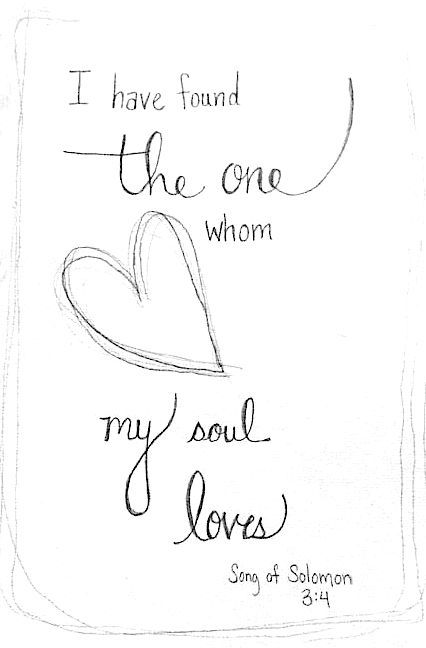 My Heart Has Found The One My Soul Loves, My Soul Has Found The One It Loves, I Found The One My Soul Loves, My Soul Loves Your Soul, I Have Found The One Whom My Soul Loves, I Found The One, I Love My Hubby, Soul Songs, Soul Mates