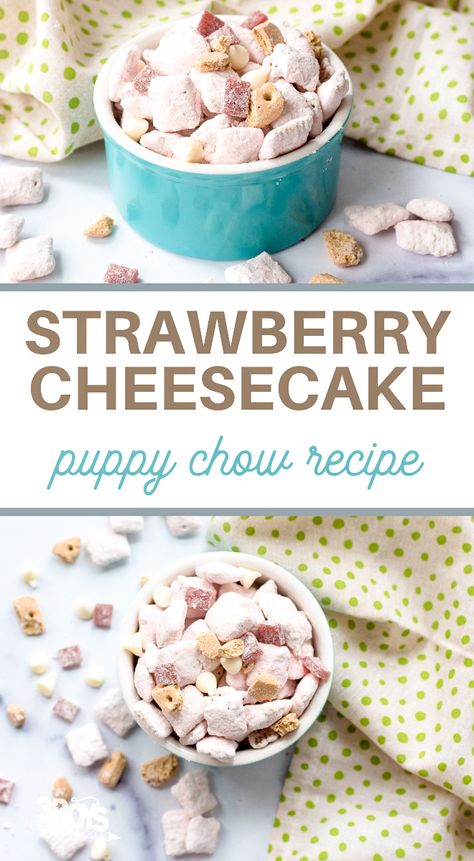 Flavored Puppy Chow Recipes, Desserts With Chex Cereal, Strawberry Shortcake Puppy Chow, Puppy Chow Flavors, Valentines Puppy Chow, Homemade Puppy Chow, Puppy Chow Snack, Chex Recipes, Puppy Chow Chex Mix Recipe