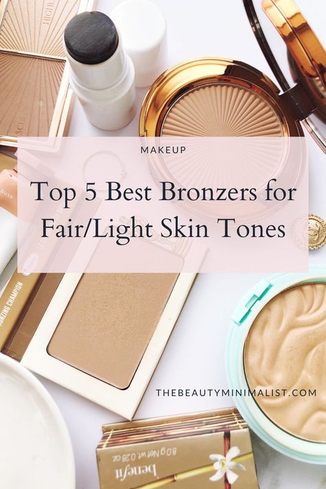 How to choose the best bronzer if you have fair/light skin, plus the best bronzers feat. Benefit, TheBalm, and Undone Beauty. #SpringMakeup #Bronzers #BestBronzer #Makeupforfairskin Bare Minerals Bronzer, Soft Summer Bronzer, Bronzers For Fair Skin, Best Highlighter For Fair Skin, Best Drugstore Bronzer For Fair Skin, How To Use Bronzer On Fair Skin, Best Bronzers For Fair Skin, Bronzer For Pale Skin, Best Bronzer For Medium Skin