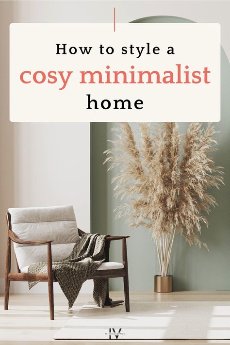 Tired of clutter & chaos in your home? A cosy minimalist approach can help. Learn how to create a stress-free space with this complete guide. Beautiful Minimalist Home, Cosy Minimalist Living Room, Cosy Minimalist Home, Minimal Home Aesthetic, Cozy Minimalist Home, Minimalist Cottage, Kinfolk Home, Minimalist Beauty, Minimal Home