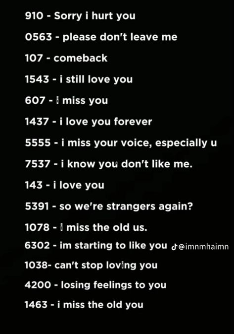 I Miss You Secret Code, I Miss You Number Code, Sorry I Hurt You, Miss The Old You, I Miss Your Voice, Please Dont Leave Me, Sign Language Words, Cant Stop Loving You, Number Code