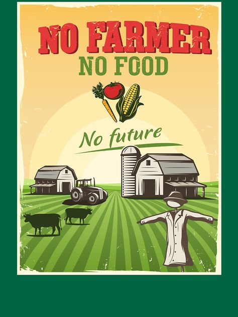 "No farmers no food no future" T-shirt by Lazzfire | Redbubble #nofarmersnofood #tshirt #farming #fashion #farmlife #shirt #agriculture #style #farmers #food #georgia_agriculture #tshirtdesign #tee #thankafarmer #tshirts #onlyga #gift #apparel #clothing #instagood #rosehillheirlooms #design #notillfarming #farmersmarket #farmerswife #farmerlife Agriculture T Shirt Designs, Farming Quotes Agriculture, Farm Tshirt Design, Agriculture Slogans, Farming Ideas Agriculture, Farming Fashion, No Farmer No Food, No Till Farming, No Future