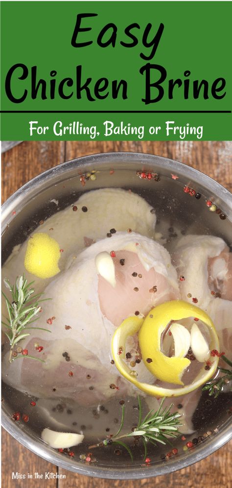 Easy Chicken Brine Recipe for Grilling Chicken ~ Salt Water Brine with Rosemary, Garlic, Peppercorns & Lemon Peel. Easy Chicken Brine, Chicken Brine Recipe, Poultry Brine, Chicken Brine, Brine Chicken Breast, Grilling Chicken, Chicken Salt, Brine Chicken, Grilled Bbq Chicken