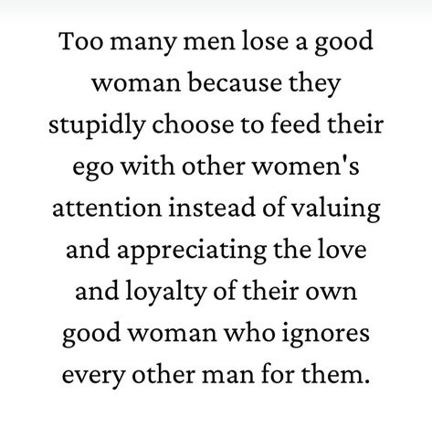 Womanizer Quotes, Other Woman Quotes, Attention Quotes, Good Man Quotes, Black Love Quotes, My Children Quotes, Doing Me Quotes, Drama Quotes, Husband Quotes