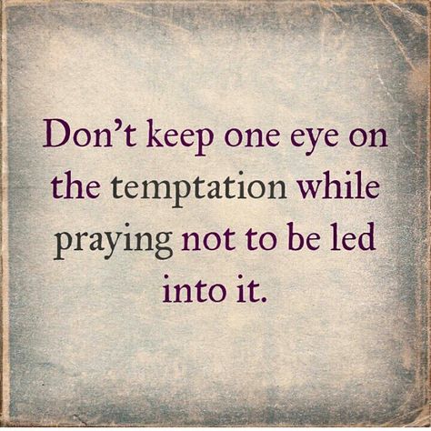 Avoiding Temptation Quotes, Quotes On Temptation, Temptation Quotes, Life Mastery, Faith Healing, Church Bulletin, Word Of Faith, Biblical Art, Thank You Lord