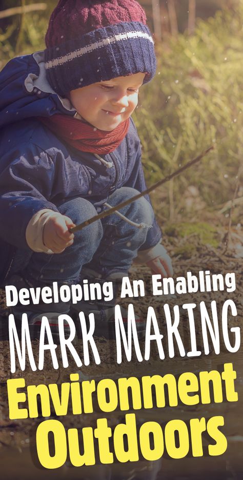 Developing An Enabling Mark-Making Environment Outdoors Mark Making Outdoors Eyfs, Enabling Environments Eyfs, Literacy Outdoors Early Years, Mark Making Early Years, Literacy Outdoors, Emergent Literacy, Home Education Uk, Nursery Crafts, Forest School Activities