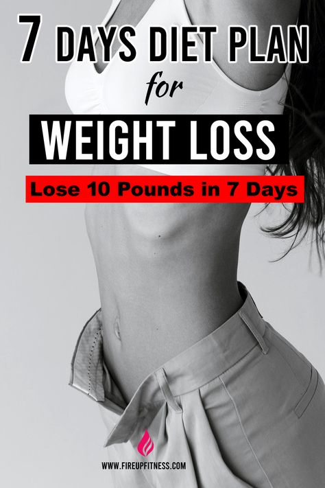 7 Days Diet Plan for Weight Loss | Diet To Lose 10 Pounds Loose 10 Pounds In A Week Diet, Workout To Lose 10 Pounds, 10 Day Diet 10 Pounds, Lose 10 Pounds At Home In 1 Week Meal Plan, 20 Day Diet Plan, Meal Plans To Lose 10 Pounds, Diet Cleanse 10 Pounds 7 Day, 10lbs In 7 Days Lose, Losing 10 Pounds In A Week