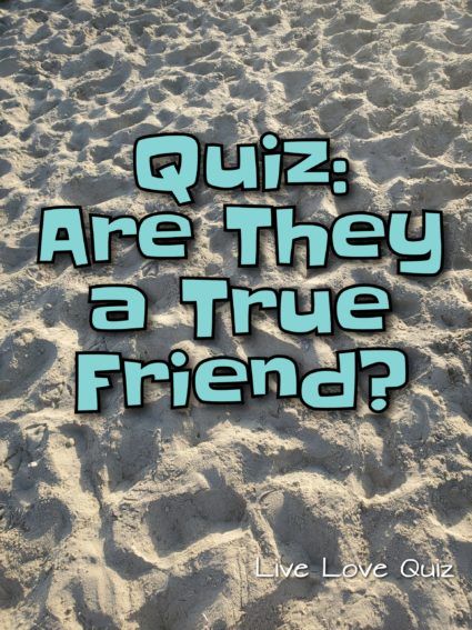 True Friends, Real Friends, Best Friend Quiz Questions, Toxic Friends Quiz, Best Friend Quiz, True Love Quiz, Love Quiz, Friend Quiz, Personality Quiz