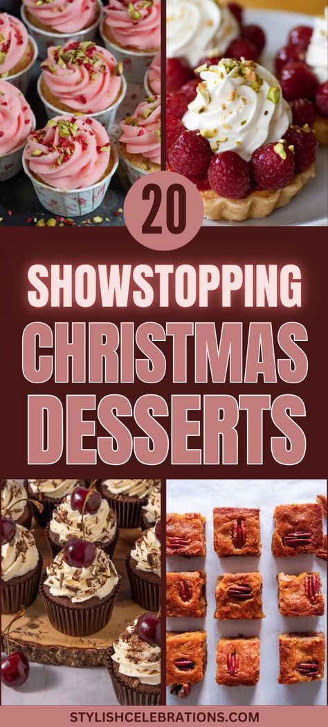 20 Showstopping Christmas Desserts Xmas Easy Desserts, Christmas Simple Desserts, Pretty Desserts For Parties, Warm Christmas Desserts, Small Christmas Dessert Ideas, Individual Desserts For Christmas, Pretty Holiday Desserts, Fun Party Dessert Ideas, Single Serve Christmas Desserts