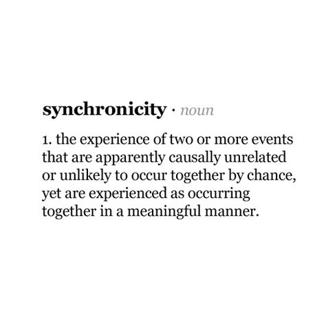 Synchronicity — Your Product Hub Quotes About Synchronicity, Synchronicity Quotes Love, Unexplainable Connection Quotes, Synchronicity Aesthetic, Synchronicity Tattoo, Synchronicity Quotes, Connection Quotes, Monday Quotes, Best Inspirational Quotes