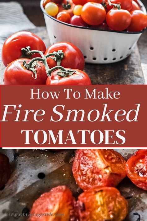 Fire smoked tomatoes are an incredibly flavorful and unique dish that can add a delicious smoky flavor to any meal. With just a few staple ingredients needed, you'll be able to create this fire roasted tomato dish quickly and easily! Smoked Tomatoes In Smoker, Smoked Cherry Tomatoes, Canned Sauces, Fire Roasted Tomatoes Recipe, Easy Entertaining Food, Cozy Soups, Smoked Tomatoes, Tomatoes On Toast, Oven Roasted Tomatoes