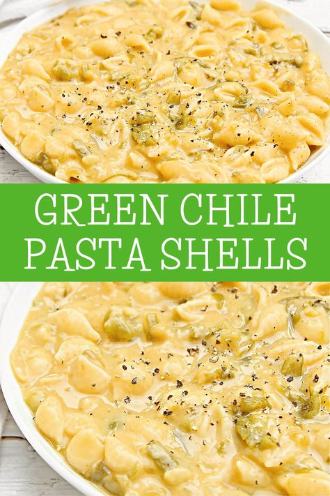 Green Chile Pasta ~ Tender pasta shells coated in a creamy cheese sauce infused with the subtle heat of green chiles. Easy weeknight dinner! Green Chili Chicken Mac And Cheese, Creamy Green Chili Mac And Cheese, Green Chili Pasta Recipes, Green Chile Chicken Pasta, Recipes With Green Chiles, Green Chile Cheese Baked Pasta, Green Chili Cheese Baked Pasta, Recipes With Green Chilis, Green Chili Pasta