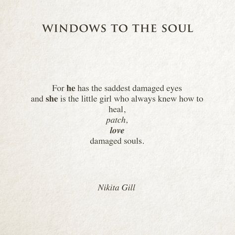 Nikita Gill #poetry #poem #words #love #girlversion Poems And Quotes, Windows To The Soul, Sweet Pictures, Nikita Gill, Soul Quotes, Person Standing, Poem Quotes, Open Book, Water Damage