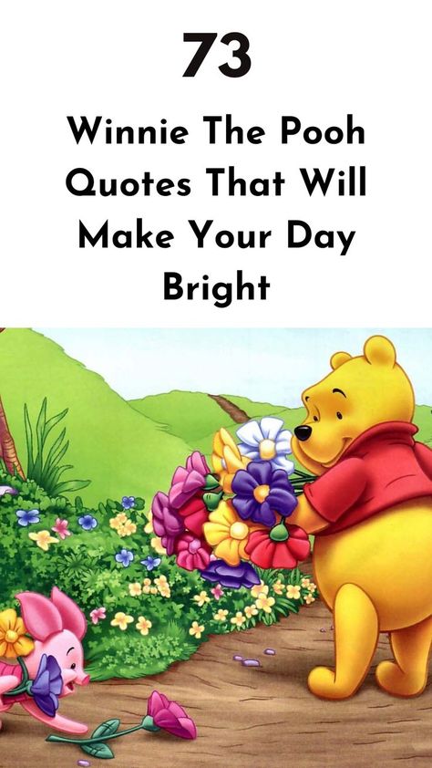 Make your day bright with these best Winnie the Pooh quotes and let the lovable bear and let their positivity light up your day. #winniethepoohquotes #inspirationalquotes #happinessquotes #disneyquotes Poo Quotes, Pooh And Piglet Quotes, Piglet Quotes, Bear Quote, Sympathy Quotes, Quotes On Love, Winnie The Pooh Quotes, Quilt Sewing Patterns, Winnie The Pooh Friends