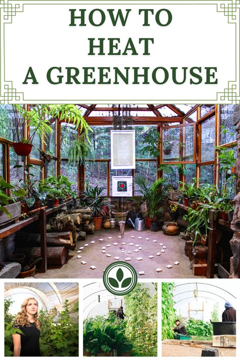 Greenhouses To Buy, Heating House Without Electricity, Off Grid Garden Ideas, How To Heat A Greenhouse For Free, Temperature Controlled Greenhouse, Rock Herb Garden, Budget Greenhouse Diy, Greenhouse With Kitchen, How To Heat A Greenhouse Without Electricity