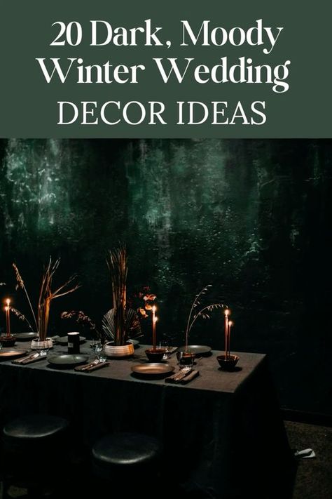 Explore 20 Dark, Moody & Romantic Winter Wedding Decor Ideas! Embrace the season’s rich, dramatic tones with these stunning decor ideas that add a touch of mystery and romance to your big day. From deep jewel tones to cozy, intimate setups, these inspirations will help you create a beautifully atmospheric winter wedding. Start planning your perfect winter wonderland now! February Wedding Reception, Minimalist Moody Wedding, Black Moody Wedding Decor, Dark And Romantic Wedding, Dramatic Wedding Decor, Unique Winter Wedding Ideas, Dark Moody Fall Wedding, Gothic Winter Wedding, Moody Wedding Centerpieces