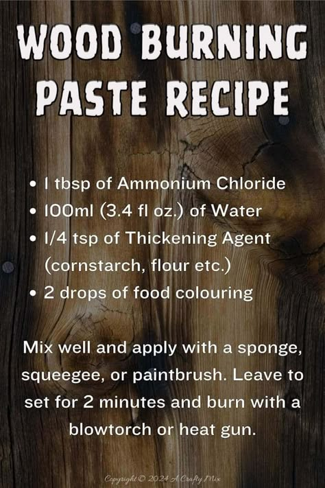 Scorch Paste Recipe, Wood Burning Paste Recipe, How To Make Wood Look Distressed, Torch Paste Recipe, Wood Burning Gel Recipe, Wood Burning Ideas Gifts Diy Projects, Wood Burning Paste Diy, Wood Burning Tips And Tricks, Wood Burning Projects Ideas