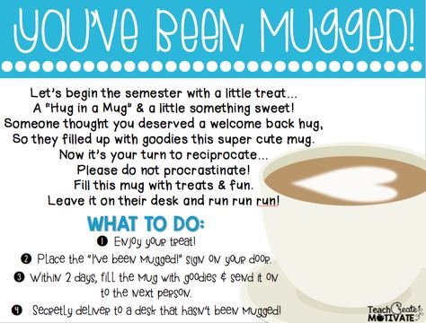 Hey friends! Do you have a sunshine committee at your school? I am co-chair of ours and it is so fun! I love spreading cheer and doing fun things to keep up our staff morale! This week we are starting “You’ve Got Mugged!” (thanks Pinterest!) This is an adorable idea where you secretly leave a … Sunshine Committee Ideas Staff Morale, Sunshine Committee Ideas, You've Been Mugged, Staff Ideas, Volunteer Ideas, Staff Engagement, Sunshine Committee, Teacher Morale, Pto Ideas