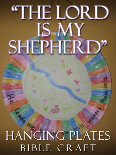 In today's blog post, we have a beautiful Sunday school craft based on Psalm 23!  Your children will love creating this hanging plate display that reminds them that the Lord IS their shepherd!  Sunday School Craft: “The Lord is My Shepherd” Ha Bible Study Crafts, Sunday School Printables, Religion Activities, Kids Church Activities, Jesus Crafts, Preschool Bible Lessons, Sunday School Classroom, Christian Activities, Children's Church Crafts