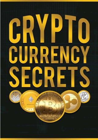 "Cryptocurrency Secrets" is a comprehensive guide for both beginners and experienced investors. It covers blockchain basics, key cryptocurrencies, and advanced trading strategies. The book offers insights into market analysis, portfolio management, and security measures, equipping readers with the knowledge to confidently navigate and invest in the dynamic cryptocurrency market. Binance Crypto, Passive Money, Crypto Money, Cryptocurrency Trading, Secrets Revealed, Computer Software, Bitcoin Mining, Crypto Currencies, Blockchain Technology