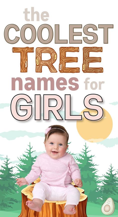 the coolest tree names for girls (picture of baby girl sitting on tree stump in forest) Tree Names Nature, Earth Names Girl, Tree Names For Babies, Female Nature Names, Nature Baby Announcement, Pregnancy Announcement Outdoorsy, Unique Nature Names, Nature Inspired Girl Names, Nature Inspired Baby Names