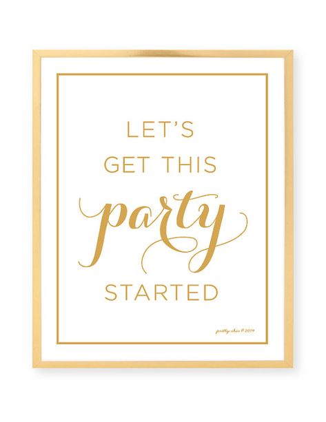 Let's Get This Party Started Art Print - Bar Cart - Cocktail - Party Sign - Bachelorette - Cocktail - Fun - Bar - Gold - Wall Art Bachelorette Cocktails, Party Quotes, Wine Print, Pinterest Party, Gold Wall Art, Party Sign, Entertaining Ideas, Gold Party, It's Your Birthday