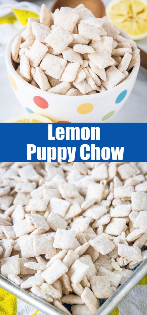 A fun twist on a classic. This Lemon Puppy Chow is loaded with white chocolate and plenty of lemon for a citrusy treat! Lemon Muddy Buddies, Lemon Chex, Lemon Puppy Chow, Chex Mix Puppy Chow, Muddy Buddies Recipe, Chocolate Lemon, Puppy Chow Recipes, Lemon Bar, Chex Mix Recipes