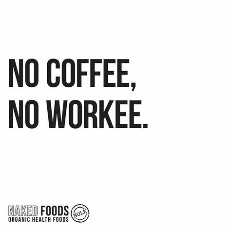 No workee, no coffee. 🍵 No Coffee, Womens Trendy Dresses, Organic Health, Design Reference, Health Food, The North Face Logo, Retail Logos, Coffee