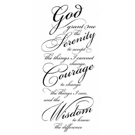 Serenity Prayer....                                                       … Tattoo Lioness, Serenity Prayer Tattoo Design, Serenity Prayer Tattoo, Serenity Tattoo, Prayer Tattoo, Scripture Tattoos, God Grant Me The Serenity, Grant Me The Serenity, Verse Tattoos