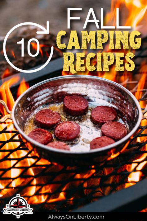 Grilled Camping Meals, Fall Campfire Recipes, Fall Camping Dinner Ideas, Quick And Easy Camping Dinners, Fall Campfire Food, Easy Fall Camping Meals, Fall Camping Food Ideas, Camp Food For Kids, Fall Camping Recipes