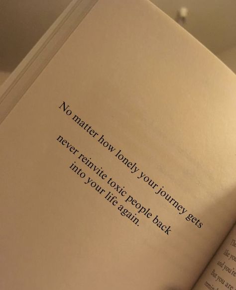 No Toxic People, Take Care Yourself, Care Yourself, 2024 Board, Journey Quotes, Toxic People, 2024 Vision, Aesthetic Grunge, No Matter How