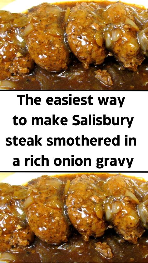 Baked Salisbury Steak Recipe, Salisbury Steak Gravy, Turkey Salisbury Steak, Best Salisbury Steak Recipe, Recipes Using Hamburger, Salisbury Steak Crockpot, Hamburger Steak Recipes, Homemade Salisbury Steak, Easy Salisbury Steak