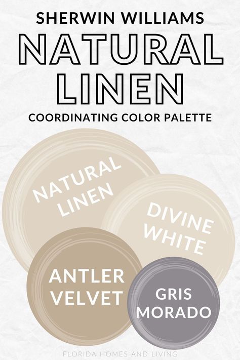 Natural Linen by Sherwin Williams: Your Guide to a Cozy, Earthy Interior Natural Linen Color Scheme, Sw Natural Linen Color Palette, Bm Natural Linen, Natural Linen Color Palette, Natural Linen Sherwin Williams Walls, Natural Linen Sherwin Williams, Sw Natural Linen, Neutral Earthy Color Palette, Linen Color Palette