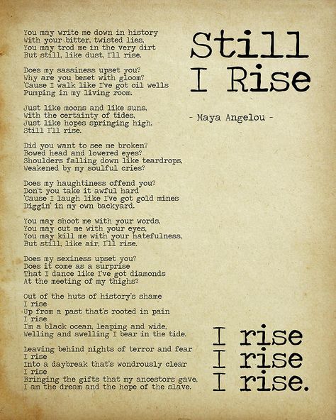 Still I Rise Quotes, Still I Rise Poem, Angelou Maya, Still I Rise Maya Angelou, I Rise Maya Angelou, Poem Ideas, Maya Angelou Poems, Maya Angelo, Rise Quotes