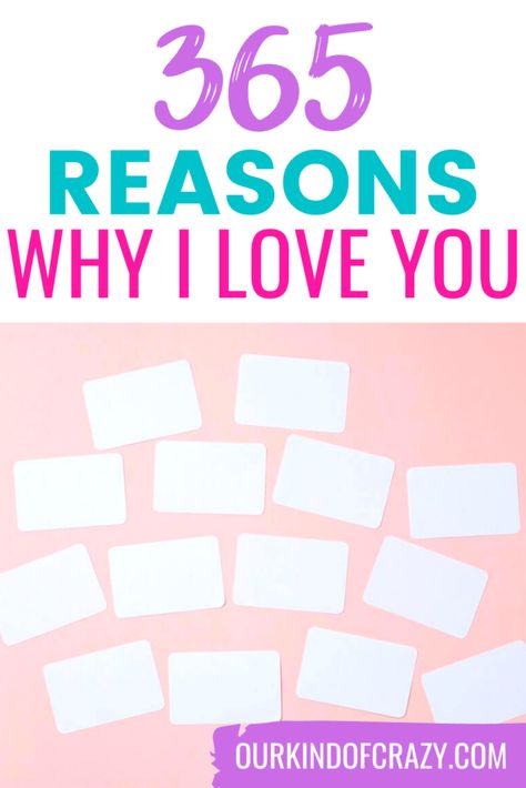 100 Reasons Why You Are Amazing, 300 Reasons Why I Love You, What I Love About You Book Ideas, Reasons Why I Love You Best Friend Jar, 100 Reasons Why I Love You Boyfriend Jar Ideas, 100 Reasons I Love You Jar, 365 Reasons I Love You, 53 Reasons Why I Love You Cards, All The Reasons I Love You List