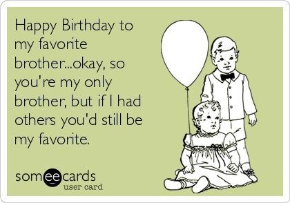 Happy Birthday Brother Funny, Birthday Brother Funny, Brother Memes, Brother Birthday Quotes, Brother Humor, Birthday Brother, Birthday Greetings Funny, Birthday Wishes Funny, Happy Birthday Brother