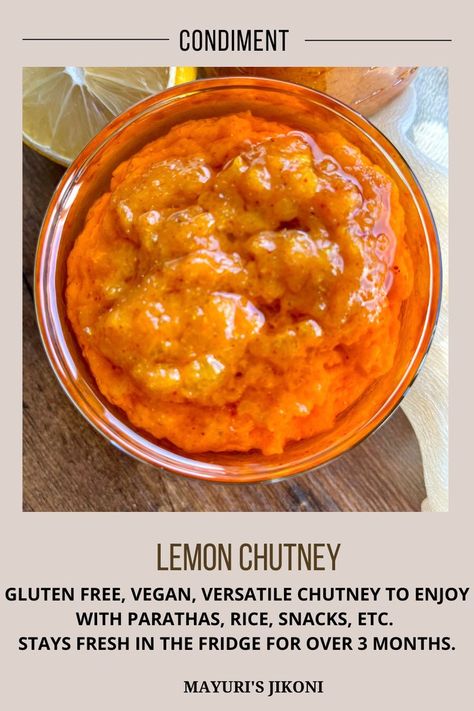 Lemon Chutney, Cheese Sauces, Lemon Jam, Rice Snacks, Lemongrass Tea, Curry Recipes Indian, Grape Salad, Condiment Recipes, Lemon Vinaigrette