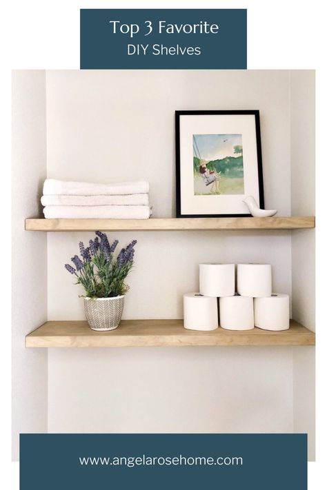 Shelves are a great DIY project! Even if you haven't DIYed before. Check out my all-time top 3 favorite DIY shelves. Build A Floating Shelf, Angela Rose Home, Paper Tower, Angela Rose, Rose Diy, Floating Shelves Bathroom, Build Floating Shelves, Toilet Room, Woodworking Toys