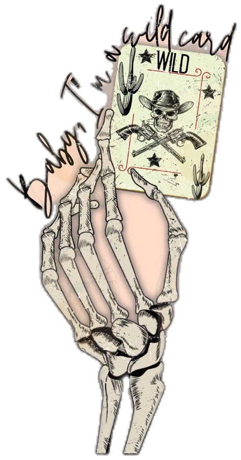 Get Rowdy Tattoo, Rowdy Tattoo, Skeleton Hand Holding Cards, Western Skeleton, Cowboy Skeleton, October Vibes, Morning Handsome, Western Wall Decor, Good Morning Handsome