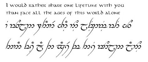 Lord of the Rings Elvish Writing Quotes Tattoo Elvish Quotes Lord Of The Rings, Lord Of The Rings Script, Couple Tattoos Lord Of The Rings, Elvish Tattoo Ideas, Elvish Hand Tattoo, Elvish Tattoo Design, I Am No Man In Elvish, Elvish Love Quotes, Lord Of The Rings Tattoo Matching