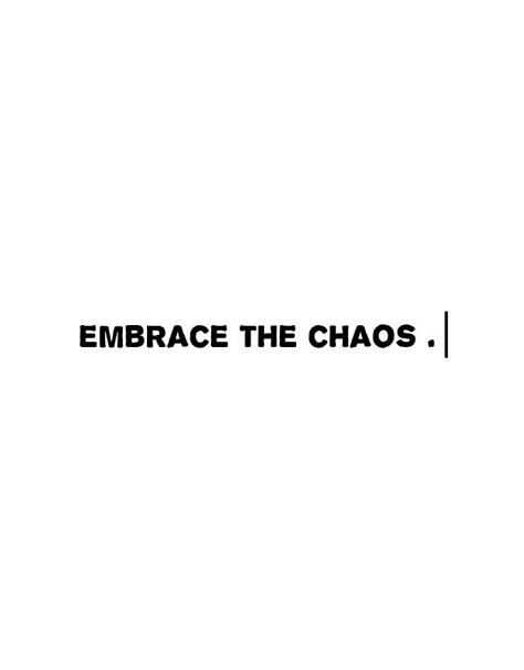 Chaos Quotes, Chaos Tattoo, Rory And Jess, Aquarius Rising, Taurus Moon, Taurus Tattoos, Embrace The Chaos, Full Sleeve Tattoo, Writing Challenge