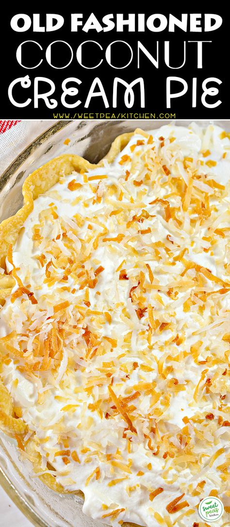 Old Fashioned Coconut Cream Pie Coconut Sweet Recipes, Old Fashioned Coconut Cream Pie, Cream Filling Recipe, Coconut Cream Pie Recipes, Baked Desserts, Homemade Custard, Pumpkin Cookie, Cream Pies, Coconut Pie